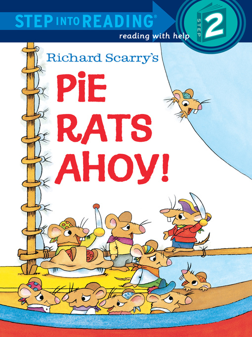Title details for Richard Scarry's Pie Rats Ahoy! by Richard Scarry - Wait list